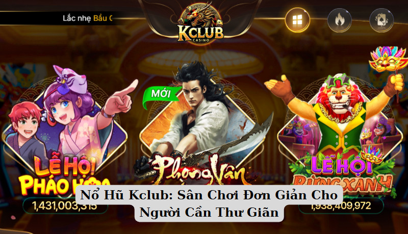 Nổ Hũ Kclub